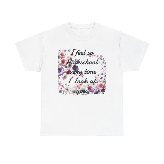 I Feel So Highschool ~TS quote Unisex T-Shirt